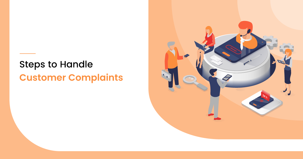11 Steps to Handle Customer Complaints in 2020