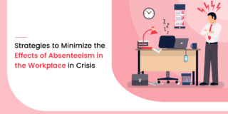 Strategies to Minimize the Effects of Absenteeism in the Workplace