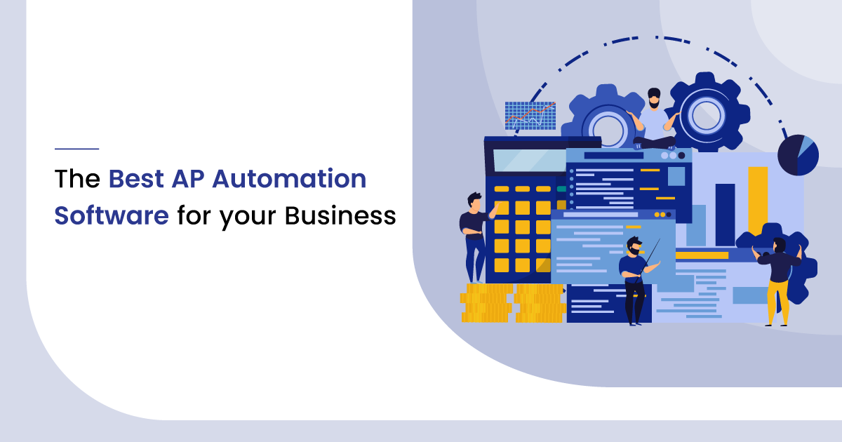 Choose These 8 Best AP Automation Software for Your Business