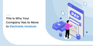 This Is Why Your Company Has to Move to Electronic Invoices