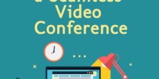 A Guide To A Seamless Video Conference