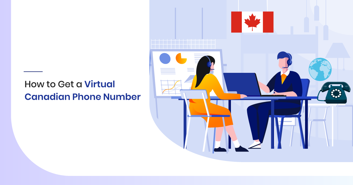 How to Get a Virtual Canadian Phone Number