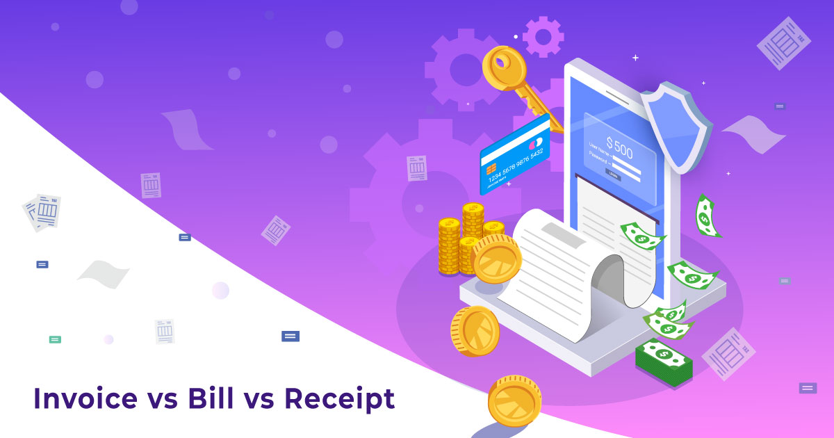 Invoice vs Bill vs Receipt