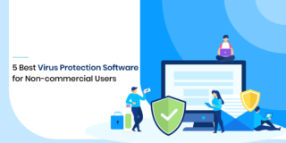 5 Best Virus Protection Software for Non-commercial Users