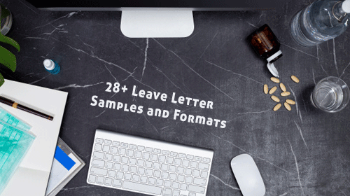 How to Write a Leave Letter +29 Sample Letters for Work School