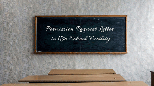 Permission Request Letter to Use School Facility Format Sample