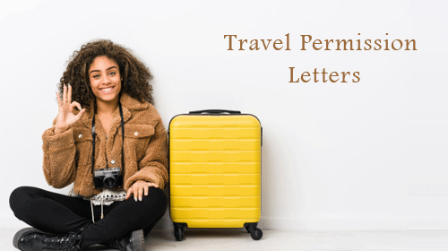 Travel Permission Letter (Format & Sample Letters)