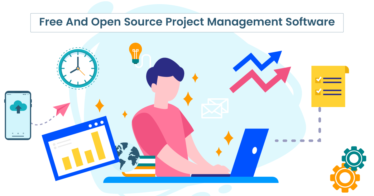 Top 12 Free and Open Source Project Management Software Updated