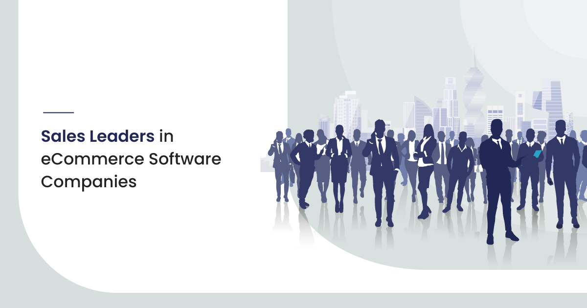 Top 50 Sales Leaders in eCommerce Software Companies to follow