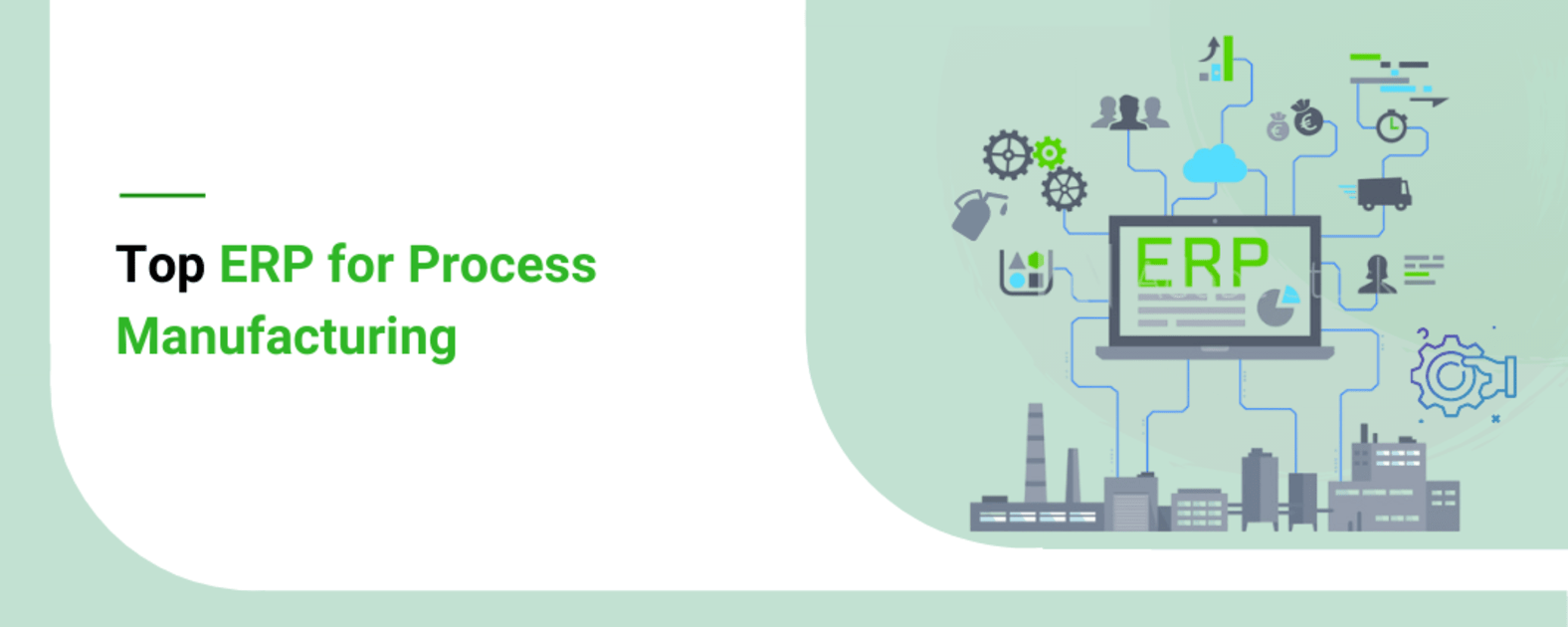 Top 8 ERP for Process Manufacturing