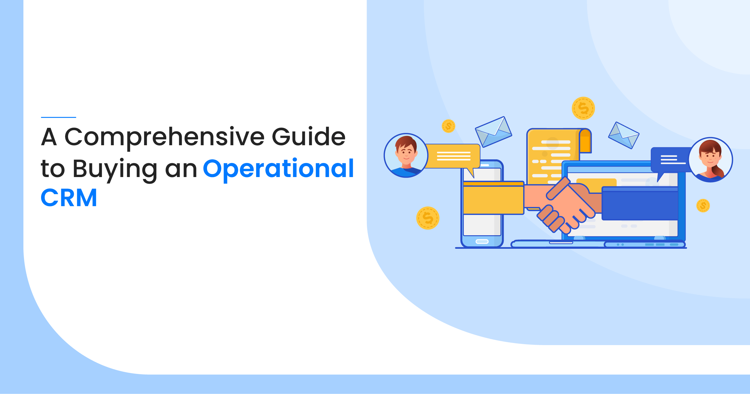 A Comprehensive Guide to Buying An Operational CRM