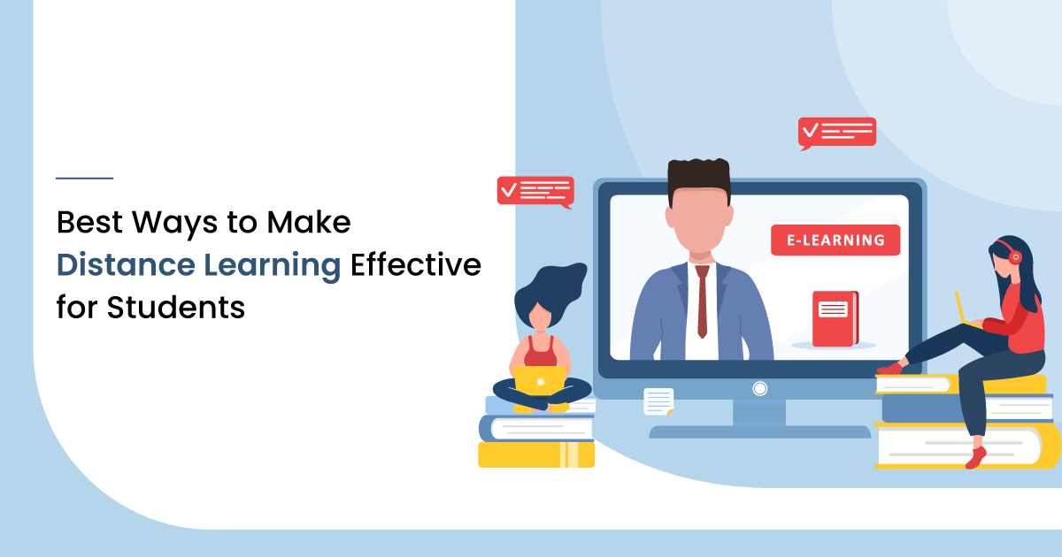 Best Ways to Make Distance Learning Effective for Students