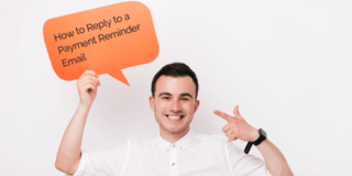 How to Reply to a Payment Reminder Email
