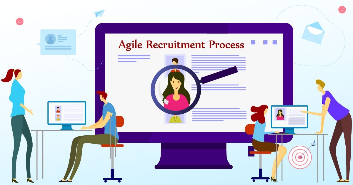 Looking for a More Agile Recruitment Process Heres What to Do
