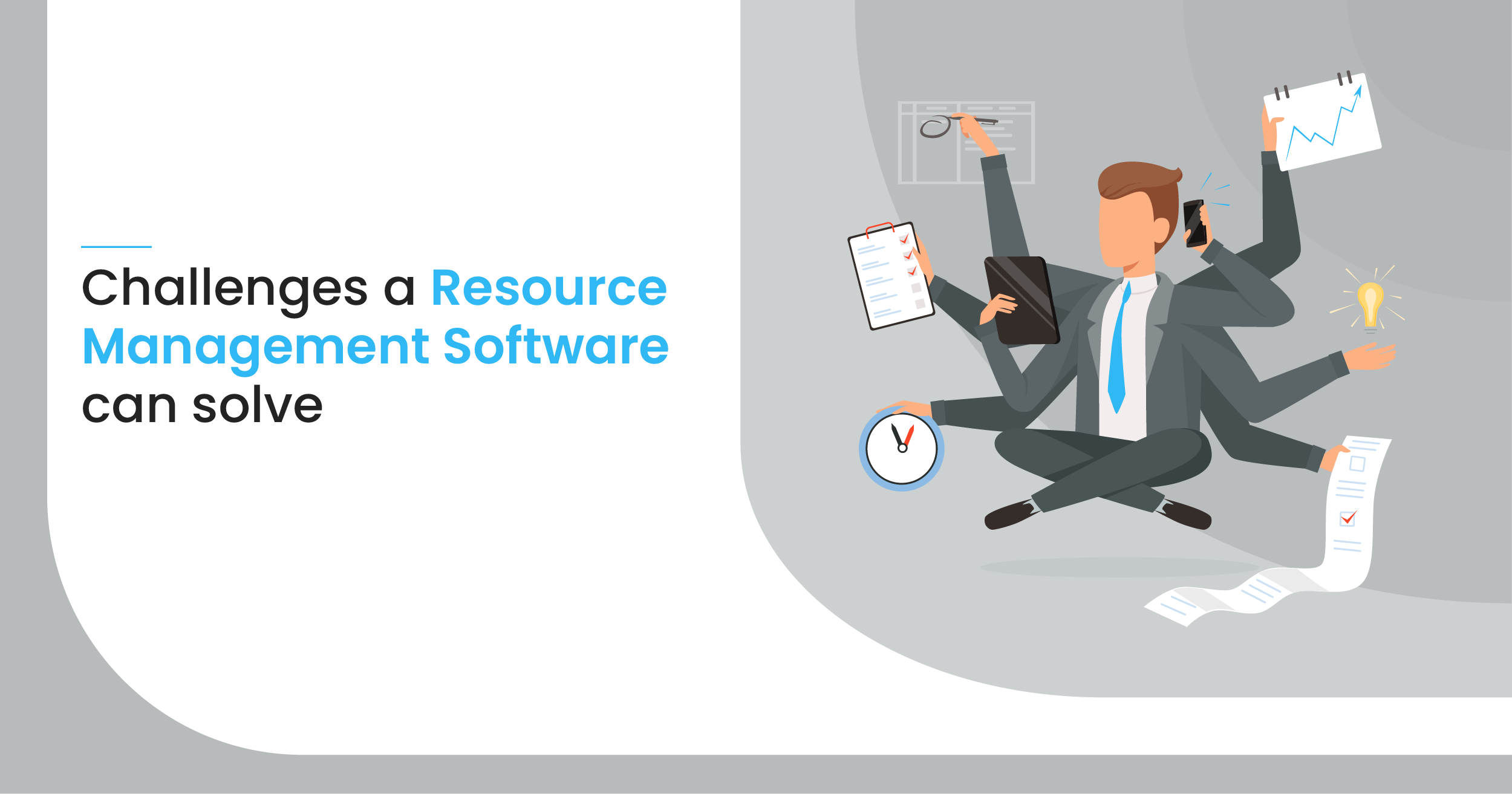 Challenges a Resource Management Software Can Solve