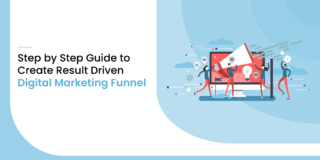 How to Create Result-Driven Digital Marketing Funnel?