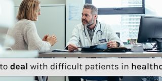 How to deal with difficult patients in healthcare?
