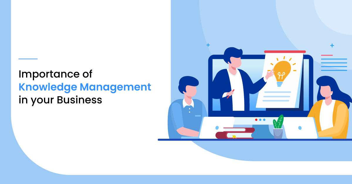 Importance of Knowledge Management in Your Business