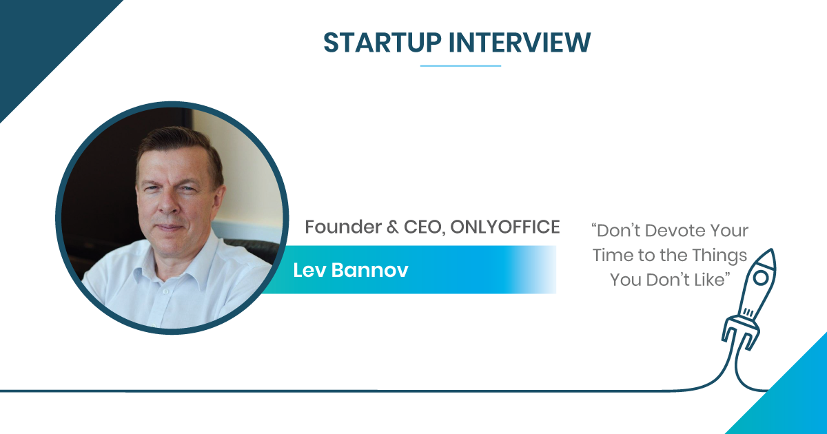 Startup Interview with Lev Bannov Founder CEO at ONLYOFFICE