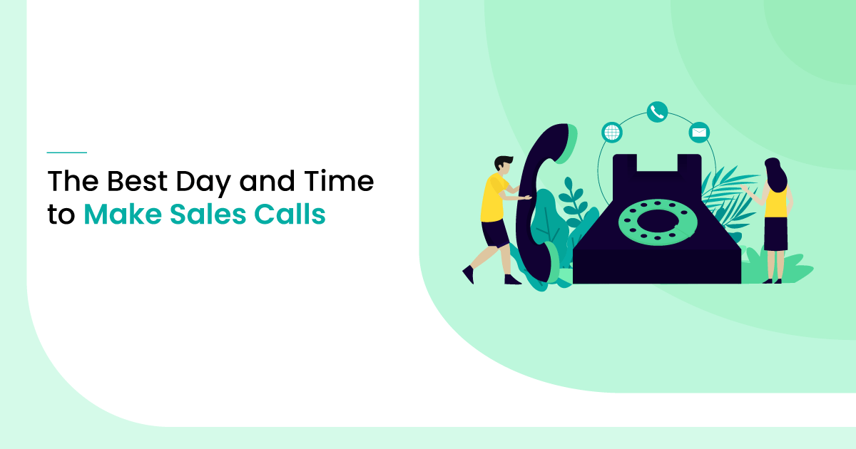 The Best Day and Time to Make a Sales Calls