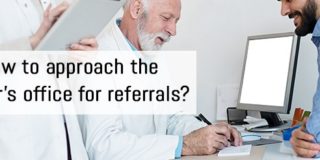 How to approach the doctor’s office for referrals?
