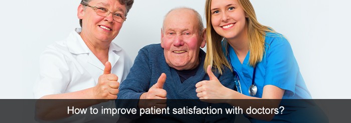 How to improve patient satisfaction with doctors