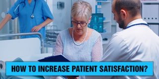 How to increase patient satisfaction?