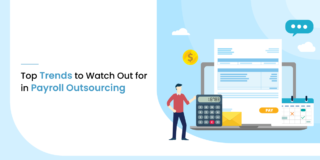 Top 14 Trends to Watch Out for in Payroll Outsourcing