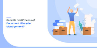 Benefits and Process of Document Lifecycle Management