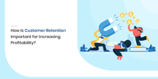 How is Customer Retention Important for Increasing Profitability?