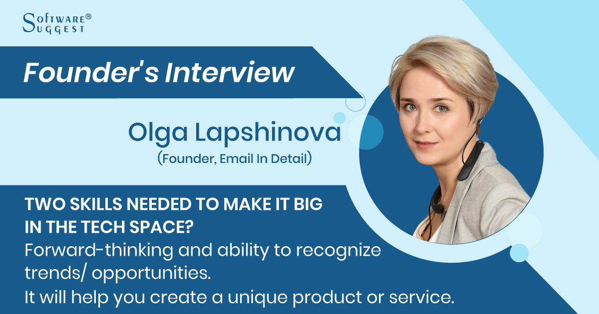 Interview with Ms Olga Lapishnova the Founder of EmailInDetail