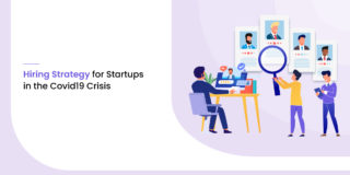 7 Hiring Strategies for Startups During COVID Crisis