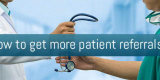 How to get more patient referrals?