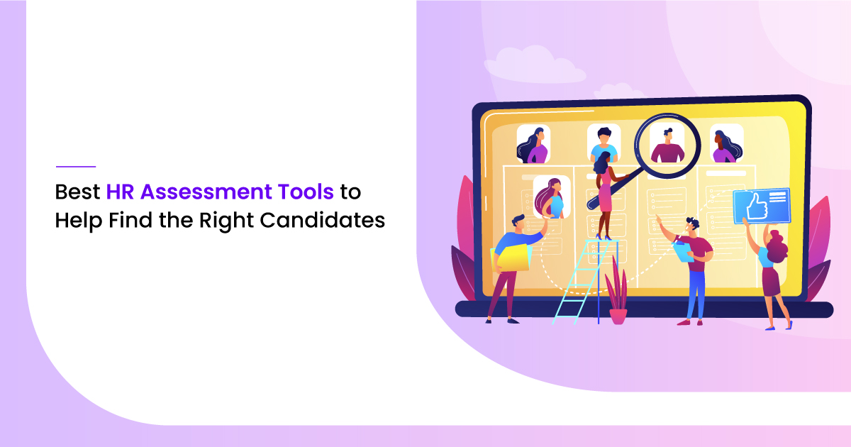 8 Best HR Assessment Tools to Help Find the Right Candidates