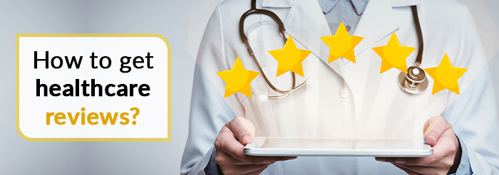 How to get healthcare reviews