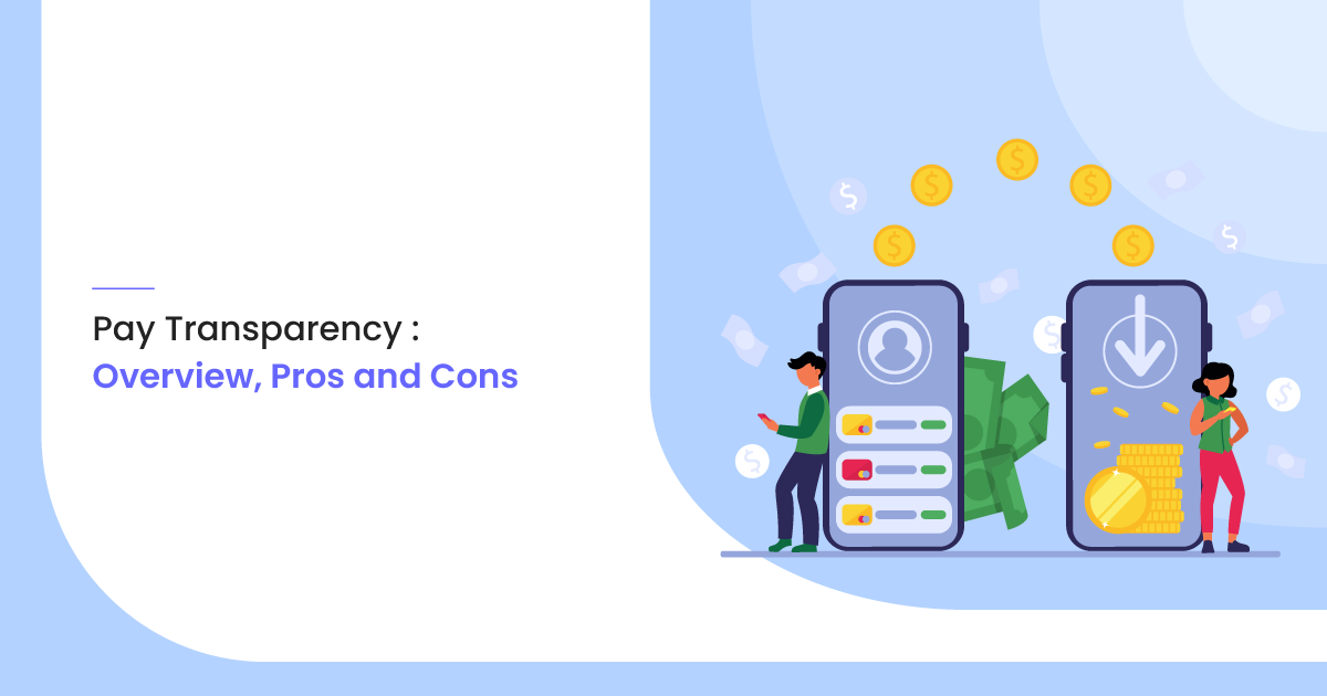 Pay Transparency Overview Pros and Cons
