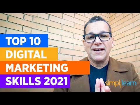 Top Digital Marketing Skills In 2021 | Most In demand Digital Marketing Skills 2021 | Simplilearn