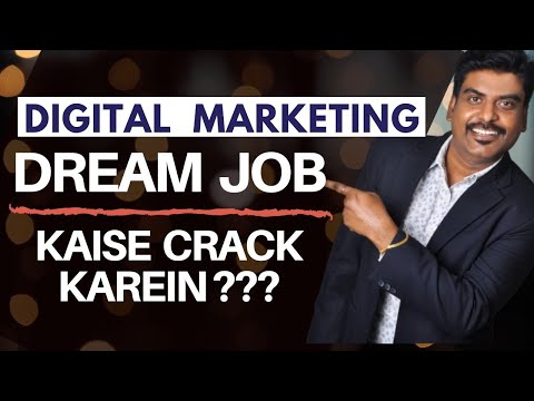 Crack Dream Digital Marketing Job in 2021 AMAZING TECHNIQUE