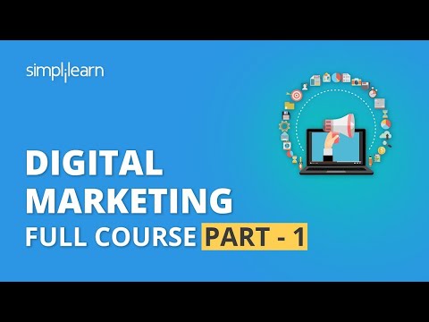 Digital Marketing Course Part 1 🔥| Digital Marketing Tutorial For Beginners | Simplilearn