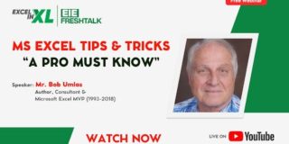 MS Excel Tips & Tricks – A Pro must know by Mr. Bob Umlas | #EIEFreshTalk