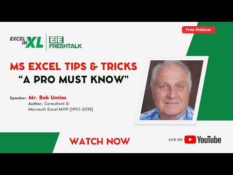 MS Excel Tips Tricks A Pro must know by Mr Bob Umlas | EIEFreshTalk