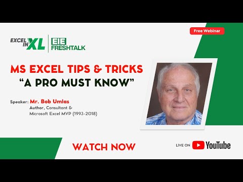 MS Excel Tips & Tricks – A Pro must know by Mr. Bob Umlas | #EIEFreshTalk