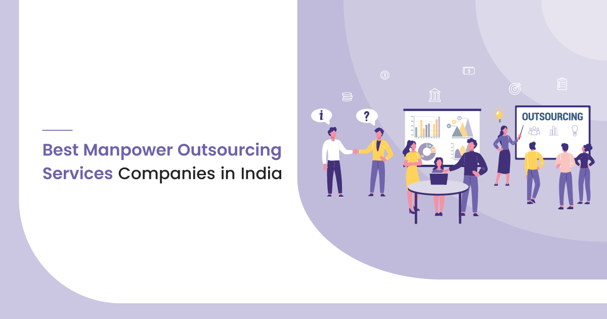 5 Best Manpower Outsourcing Services Companies in India