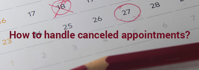 How to handle canceled appointments?