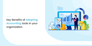 10 Key Benefits of Adopting Accounting Tools in Your Organization