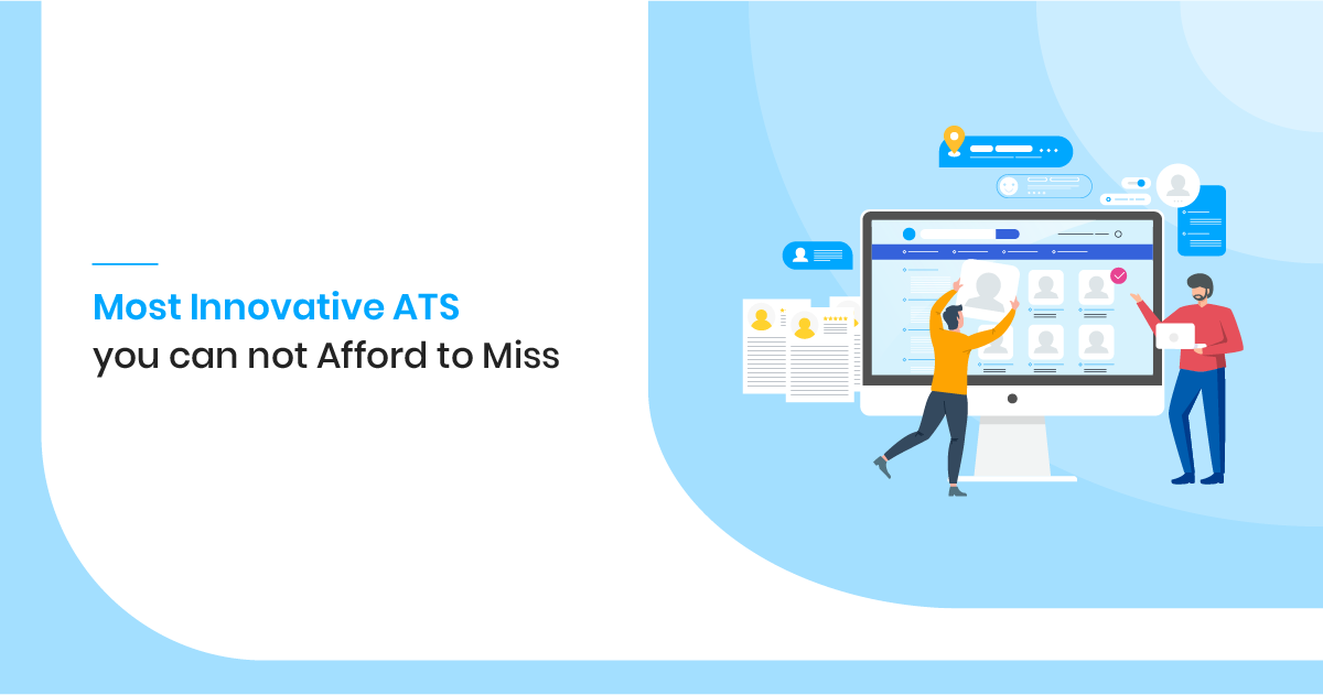 5 Most Innovative ATS Software you can not Afford to Miss