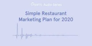 How to Create a Restaurant Marketing Plan – 2020 [Audio Series]