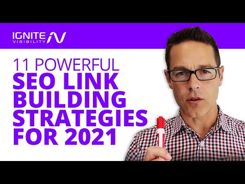 11 Powerful SEO Link Building Strategies For 2021