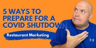 5 Ways Restaurants Can Prepare for a COVID Shutdown | Marketing Strategies