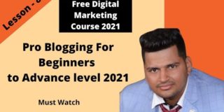 Professional Blogging | Module 8 | Free Digital Marketing Course In Hindi 2021